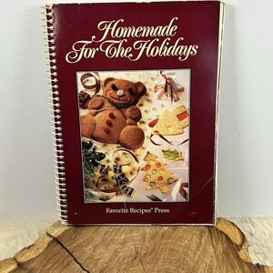 Homemade For The Holidays Favorite Recipes Press‎ Cookbook First Printing 1992